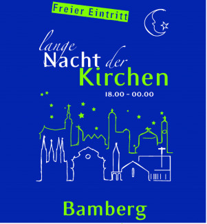 Hier finden Sie Informationen zur "Langen Nacht der Kirchen in Bamberg".